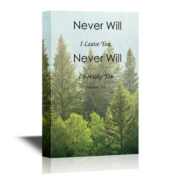 wall26 - Christian Quotes Series Canvas Wall Art - Never Will I Leave You Never Will I Forsake You - Hebrews 13:5 - Gallery Wrap Modern Home Art | Ready to Hang - 12x18 inches