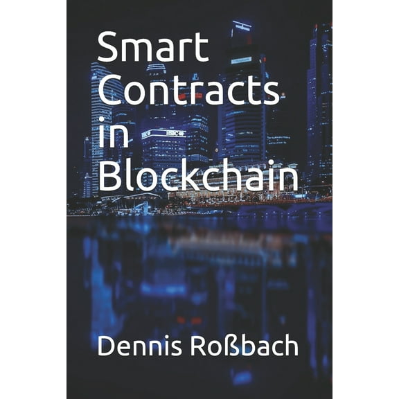 Smart Contracts in Blockchain (Paperback)