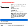 thumbnail image 2 of Right Passenger Side Bumper Guard - Compatible with 2018 - 2021 NX300 2019 2020, 2 of 2