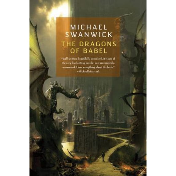 Pre-Owned The Dragons of Babel (Paperback) 0765331144 9780765331144