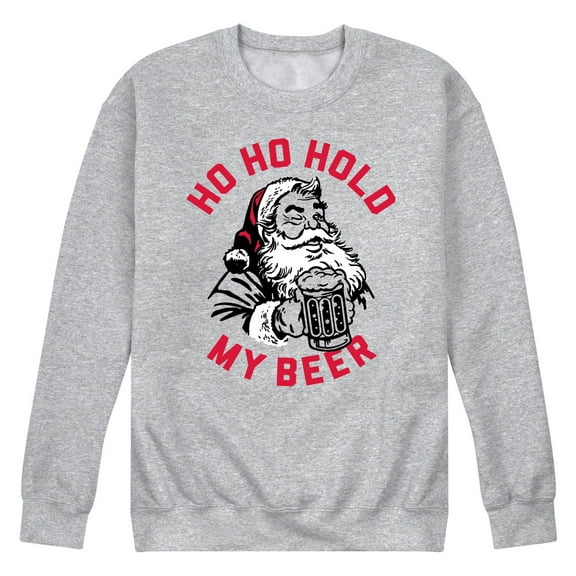 Instant Message - Christmas Ho Ho Hold My Beer - Men's Crew Neck Fleece Pullover