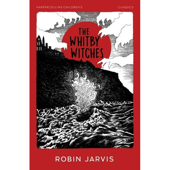 HarperCollins Children's Classics The Whitby Witches, (Paperback)