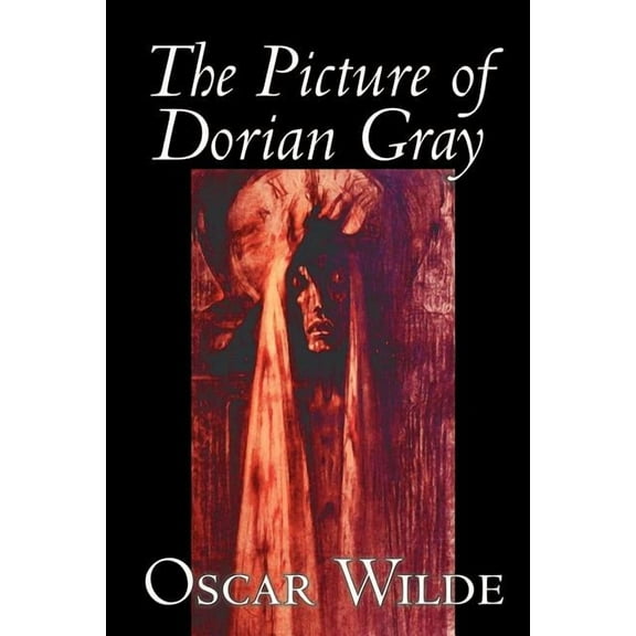 The Picture of Dorian Gray by Oscar Wilde, Fiction, Classics, (Paperback)