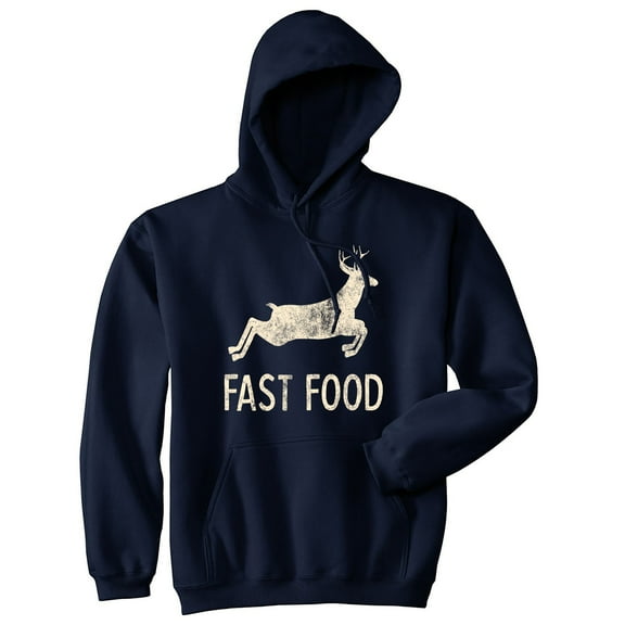 Fast Food Hoodie Funny Deer Hunting Sarcasm Gift for Hunter Graphic Sweatshirt