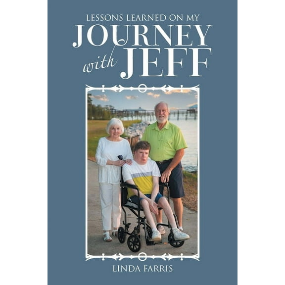 Lessons Learned on My Journey with Jeff (Paperback)