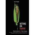 thumbnail image 1 of Betting on Famine, Jean Ziegler Hardcover, 1 of 2