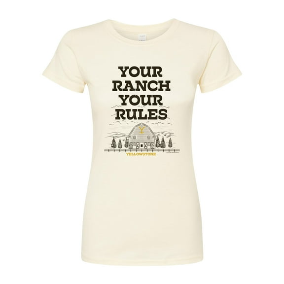 Yellowstone  - Your Ranch Your Rules  - Juniors Fitted Graphic T-Shirt