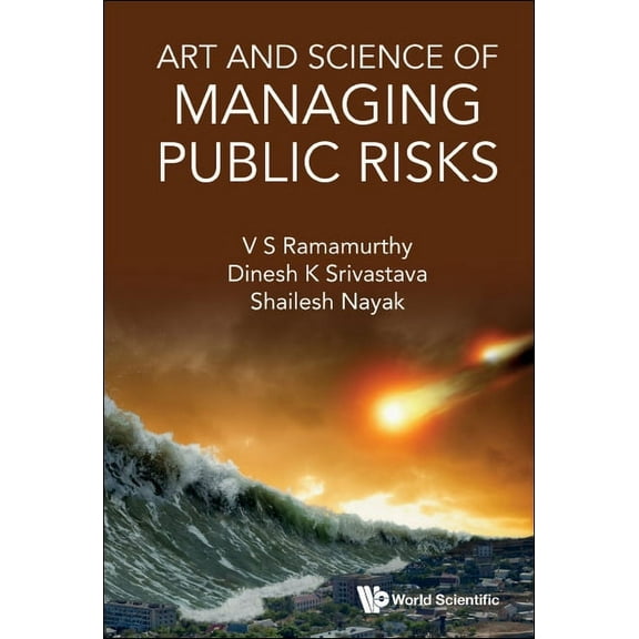 Art and Science of Managing Public Risks, (Hardcover)
