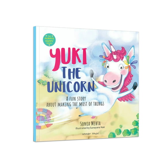 Pre-Owned Always Happy Yuki the Unicorn: A Fun Story about Making the Most of Things, (Paperback)
