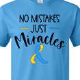 thumbnail image 4 of Inktastic No Mistakes, Just Miracles Down Syndrome Awareness T-Shirt, 4 of 5