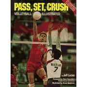 Pass, Set, Crush: Volleyball Illustrated, Used [Paperback]