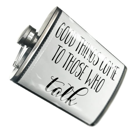 

NEONBLOND Flask Good Things Come to Those Who Talk Funny Saying