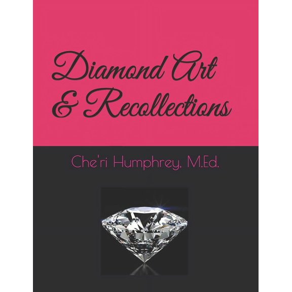 Diamond Art & Recollections (Paperback)