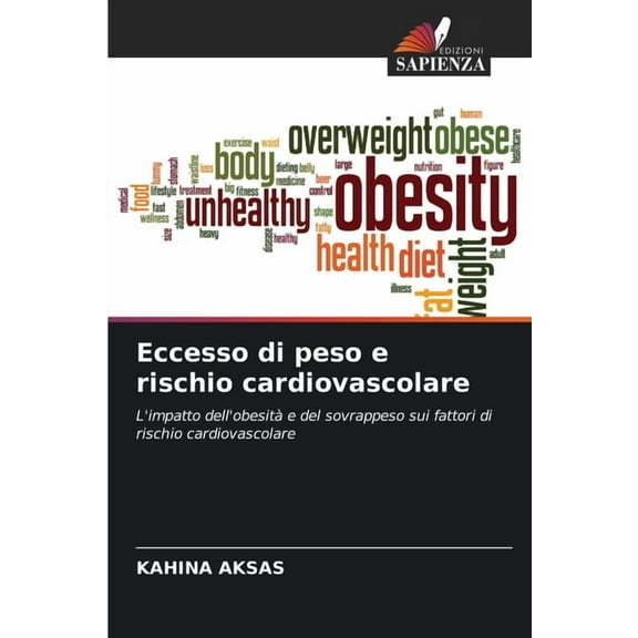 Eccesso di peso e rischio cardiovascolare, (Paperback)