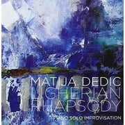 Matija Dedic - Ligherian Rhapsody - CD