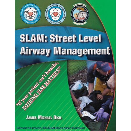 UPC: 9781609470852 | Slam: Street Level Airway Management — James Michael Rich