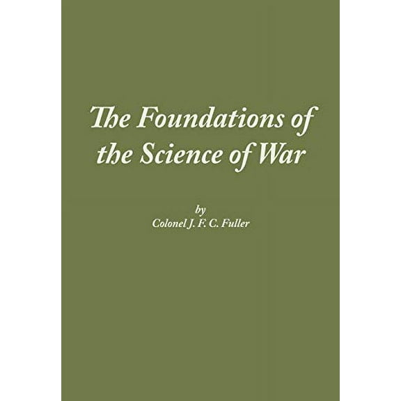 The Foundations of the Science of War (Paperback)