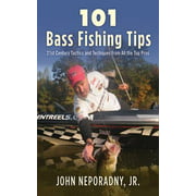 101 Bass Fishing Tips: Twenty-First Century Bassing Tactics and Techniques from All the Top Pros [Paperback - Used]