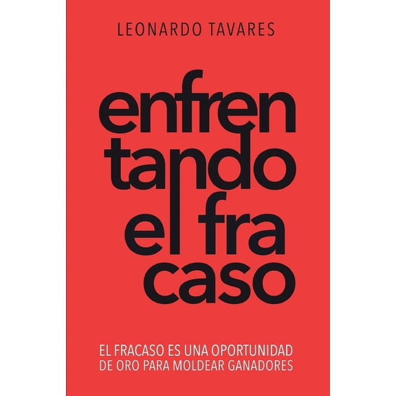 Enfrentando el Fracaso, (Paperback)