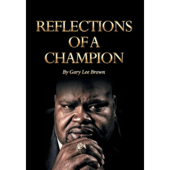 Reflections of a Champion, (Hardcover)