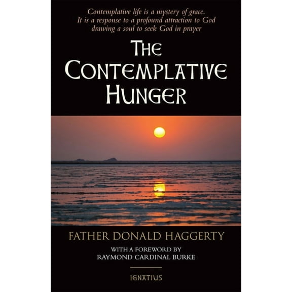 The Contemplative Hunger, (Paperback)