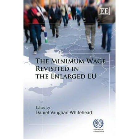 The Minimum Wage Revisited In The Enlarged Eu Walmart Com