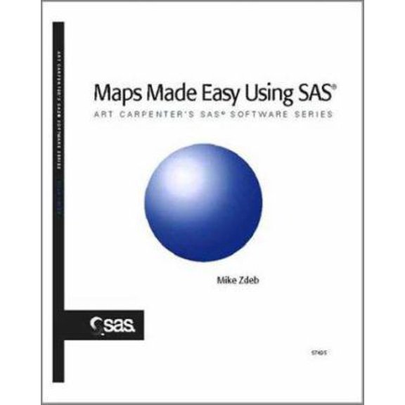 Pre-Owned Maps Made Easy Using SAS (Art Carpenter's SAS Software) (Paperback) 1590470931 9781590470930