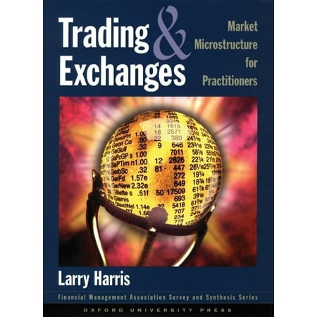 UPC: 9780195144703 | Financial Management Association Survey and Synthesis: Trading and Exchanges: Market Microstructure for Practitioners (Hardcover)