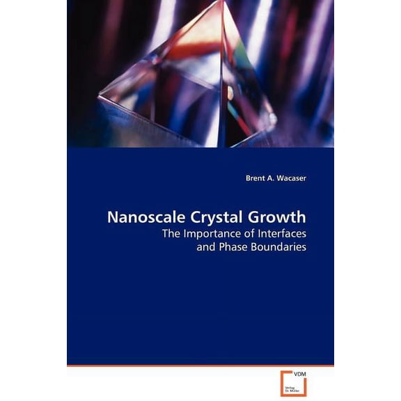 Nanoscale Crystal Growth (Paperback)