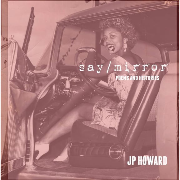 Say/Mirror, (Paperback)