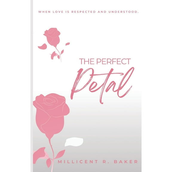 The Perfect Petal, (Paperback)