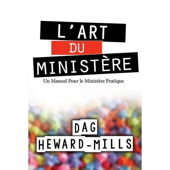 L'Art Du Ministere (Paperback)
