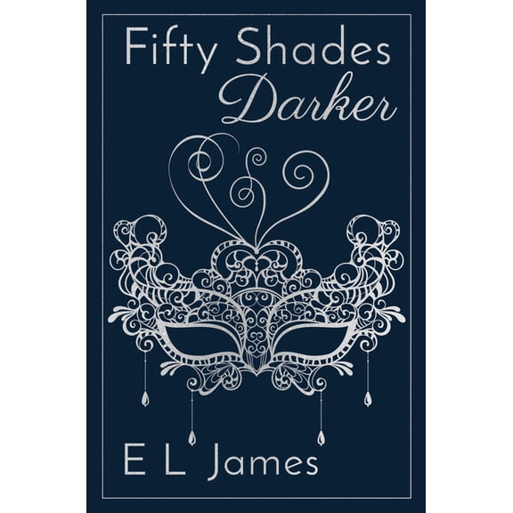 Fifty Shades of Grey Fifty Shades Darker 10th Anniversary Edition, Book 2, (Hardcover)