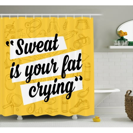 Fitness Shower Curtain, Sweat is Your Fat Crying Funny Humorous Quote Diet Losing Weight Exercise, Fabric Bathroom Set with Hooks, 69W X 70L Inches, Yellow Black White, by