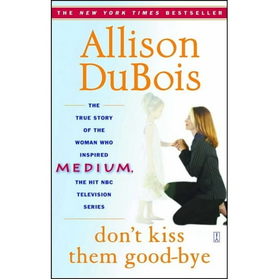 Don't Kiss Them Good-bye (Paperback)