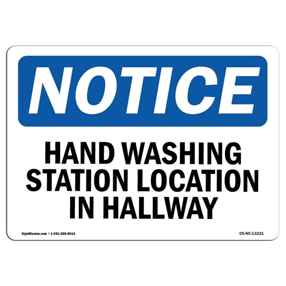 SignMission OS-NS-A-1824-L-13221 18 x 24 in. OSHA Notice Sign - Hand Washing Station Located in Hallway
