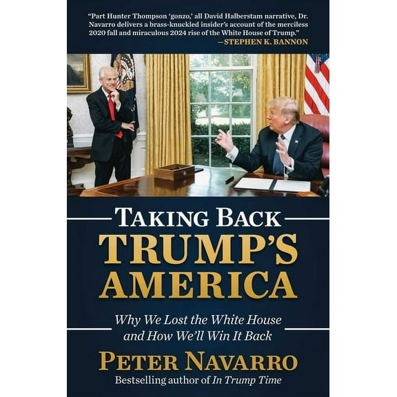 Taking Back Trump's America: Why We Lost the White House and How We'll Win It Back, (Hardcover)