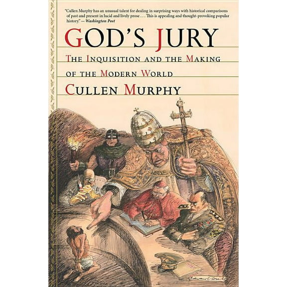 God's Jury: The Inquisition and the Making of the Modern World, (Paperback)
