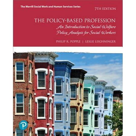 The Policy-Based Profession : An Introduction to Social Welfare Policy Analysis for Social Workers, -- Enhanced Pearson Etext - Access