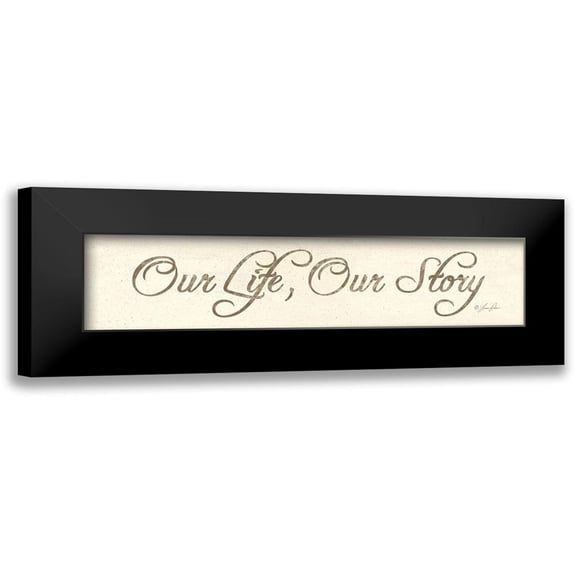 Rader|Lauren 14x6 Black Modern Framed Museum Art Print Titled - Our Life-Our Story