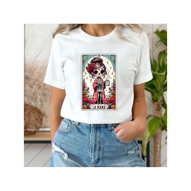 Tarot Card Shirt Funny Mexican Mom Tshirt Spanish Mothers Day Latina Skeleton Catrina Mama TShirt Mama Tee Mothers Day Shirt