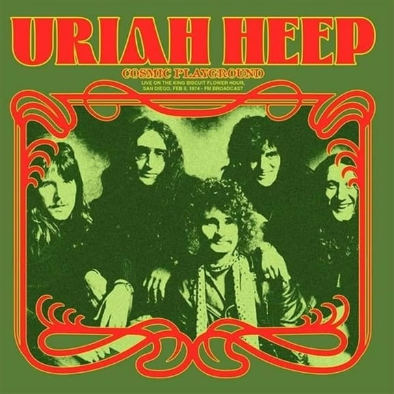 Uriah Heep Cosmic Playground: Live On the King Biscuit Flower Hour, San Diego, F (Vinyl Record)
