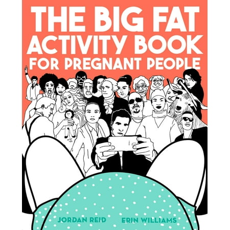 The Big Fat Activity Book for Pregnant People (Best Haircuts For Fat People)