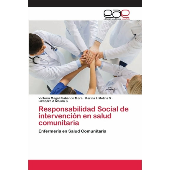 Responsabilidad Social de intervención en salud comunitaria (Paperback)