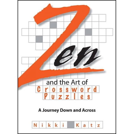 Zen And The Art Of Crossword Puzzles, (Paperback)