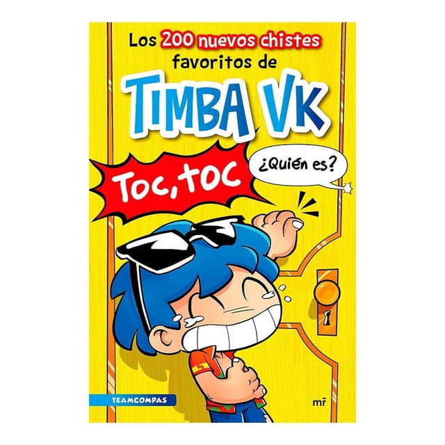 Los 200 Nuevos Chistes Favoritos De Timba Vk Martínez Roca Timba Vk