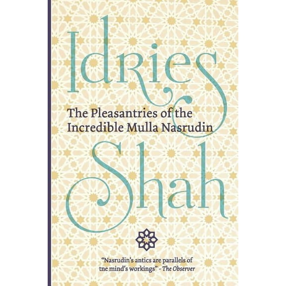 The Pleasantries of the Incredible Mulla Nasrudin (Pocket Edition) (Paperback)