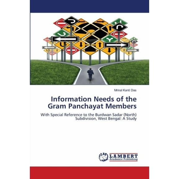 Information Needs of the Gram Panchayat Members, (Paperback)