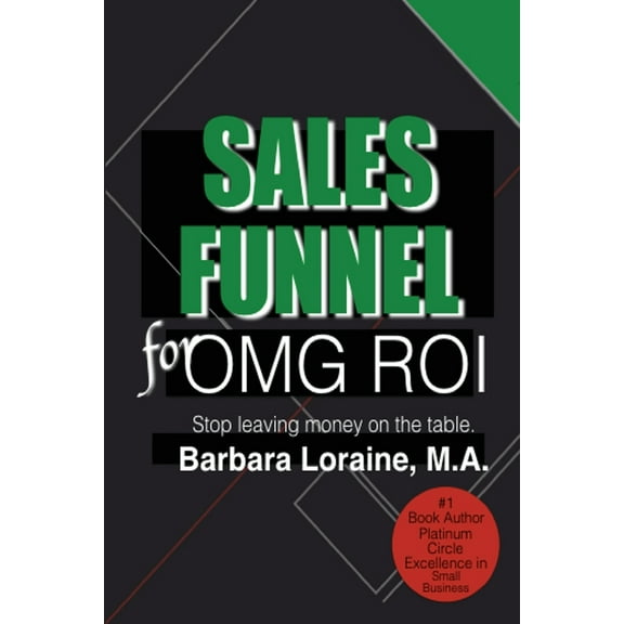 Sales Funnel : for OMG ROI (Paperback)