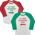 thumbnail image 2 of All I Want For Christmas Is Him/Her - Couples Funny Christmas Raglan T-Shirt, 2 of 4